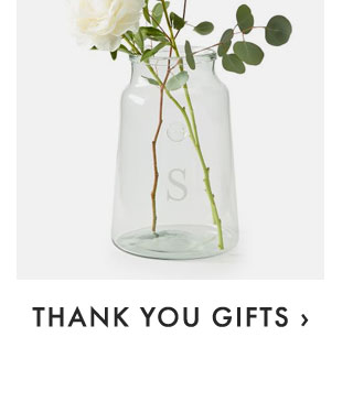 THANK YOU GIFTS ›