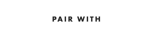 PAIR WITH