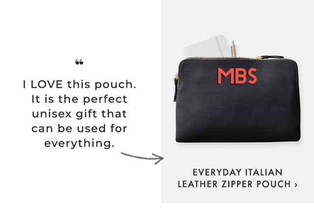 I LOVE this pouch. It is the perfect unisex gift that can be used for everything. - EVERYDAY ITALIAN LEATHER ZIPPER POUCH ›