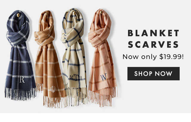 BLANKET SCARVES - Now only $19.99! - SHOP NOW