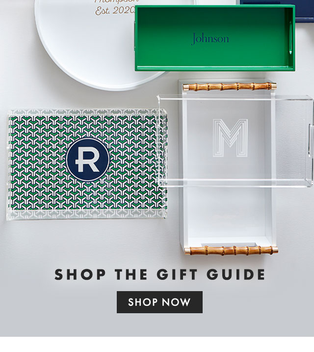 SHOP THE GIFT GUIDE - SHOP NOW