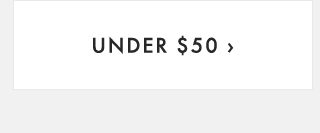 UNDER $50 ›