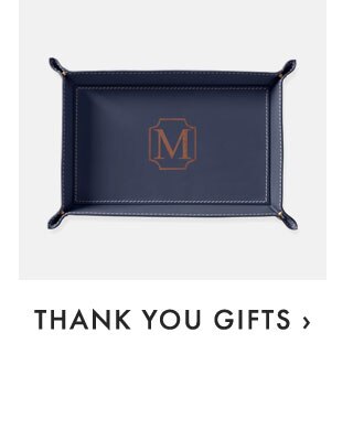 THANK YOU GIFTS ›