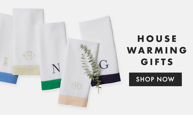 HOUSE WARMING GIFTS - SHOP NOW