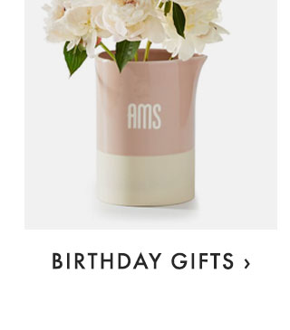 BIRTHDAY GIFTS ›