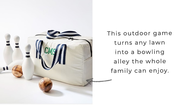 This outdoor game turns any lawn into a bowling alley the whole family can enjoy.