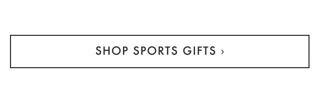 SHOP SPORTS GIFTS ›