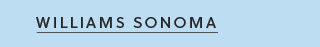 WILLIAMS SONOMA