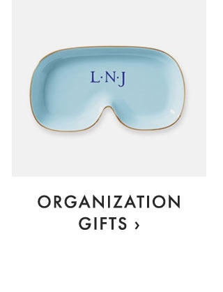 ORGANIZATION GIFTS ›