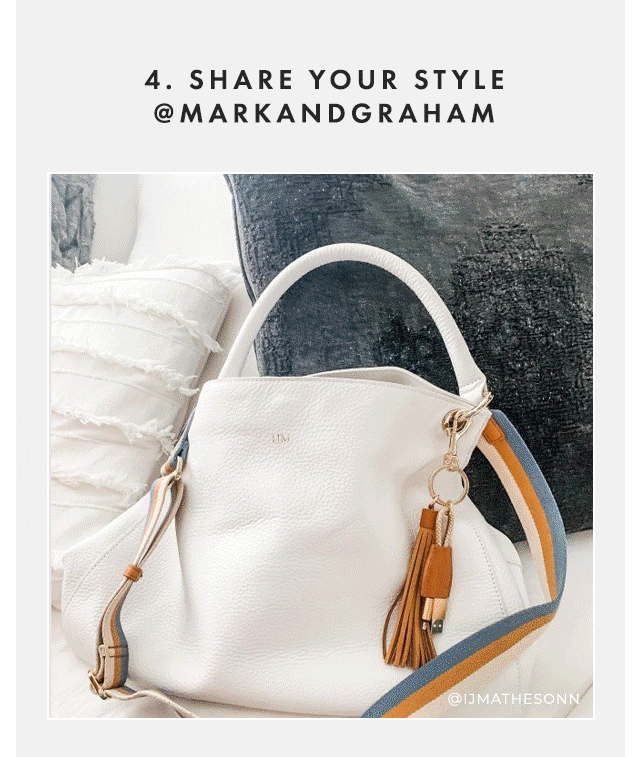 4. SHARE YOUR STYLE @MARKANDGRAHAM