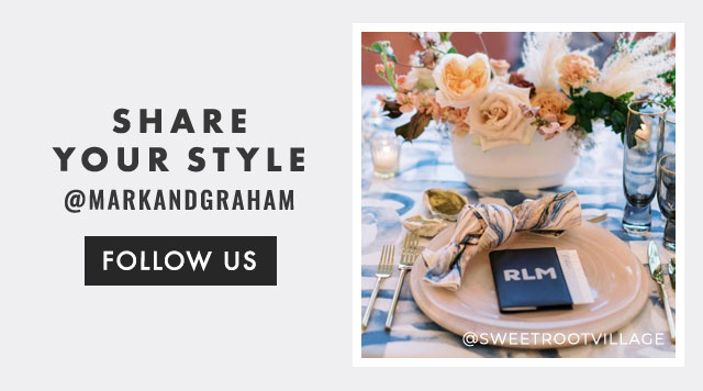 SHARE YOUR STYLE - @MARKANDGRAHAM - FOLLOW US