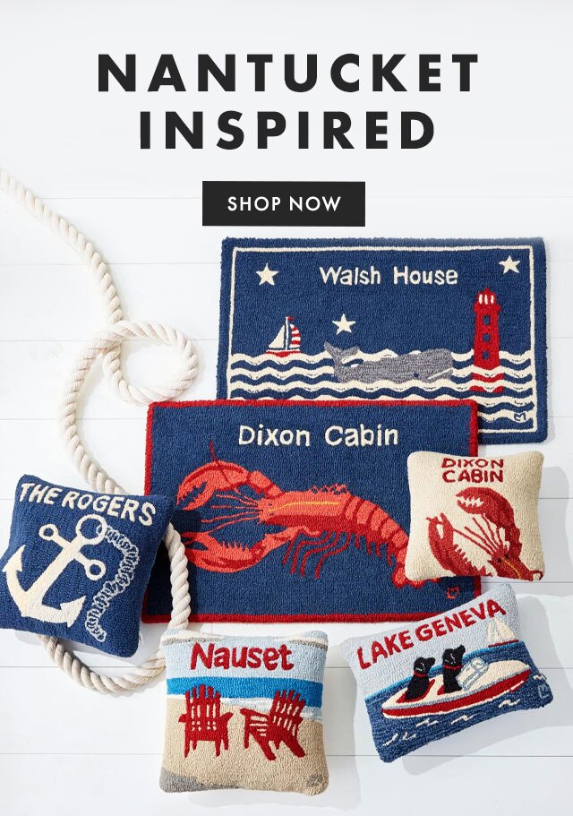 NANTUCKET INSPIRED - SHOP NOW