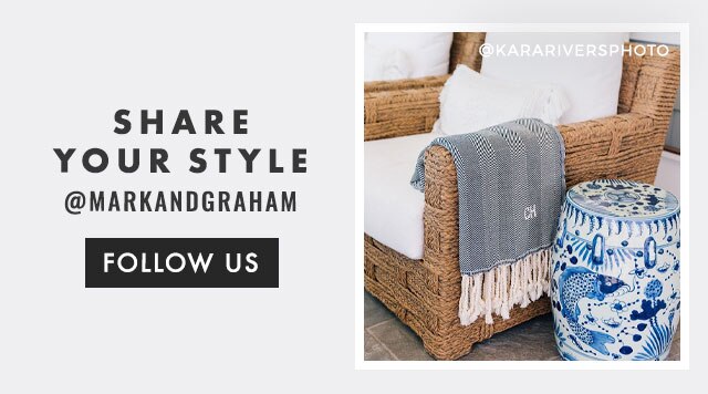 SHARE YOUR STYLE - @MARKANDGRAHAM - FOLLOW US