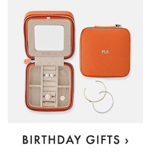 BIRTHDAY GIFTS ›