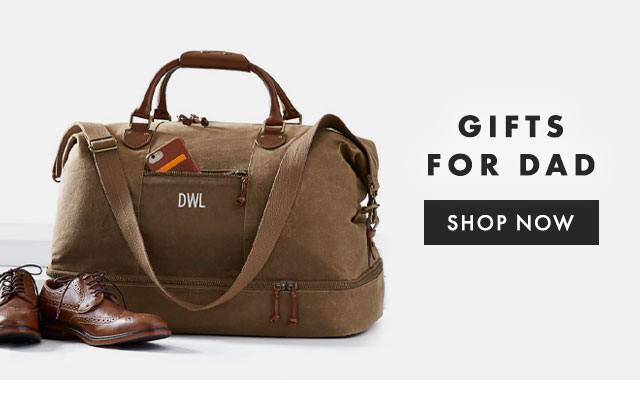 GIFTS FOR DAD - SHOP NOW