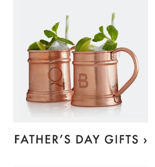 FATHER’S DAY GIFTS ›