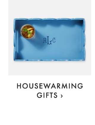 HOUSEWARMING GIFTS ›