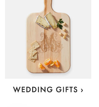 WEDDING GIFTS ›