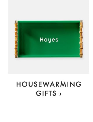 HOUSEWARMING GIFTS ›