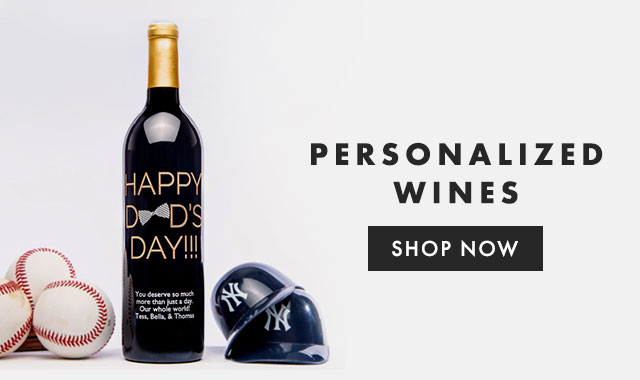PERSONALIZED WINES - SHOP NOW