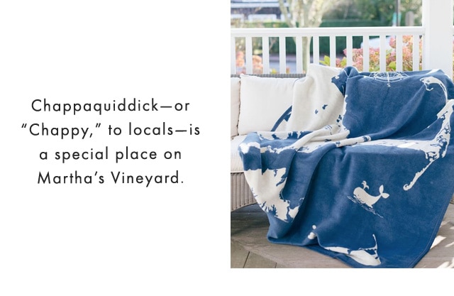Chappaquiddick—or “Chappy,” to locals—is a special place on Martha’s Vineyard. 