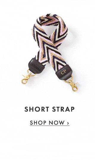 SHORT STRAP - SHOP NOW ›
