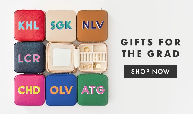 GIFTS FOR THE GRAD - SHOP NOW