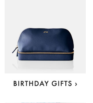 BIRTHDAY GIFTS ›