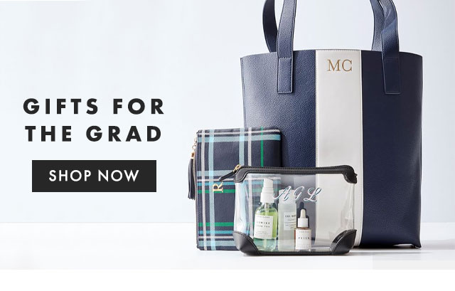 GIFTS FOR THE GRAD - SHOP NOW