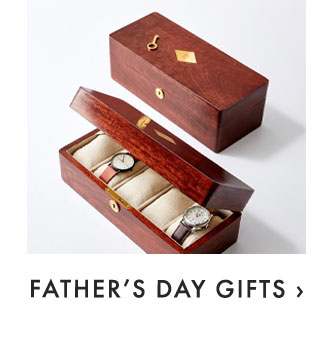 FATHER’S DAY GIFTS ›