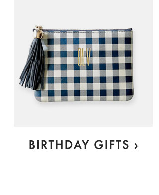 BIRTHDAY GIFTS ›