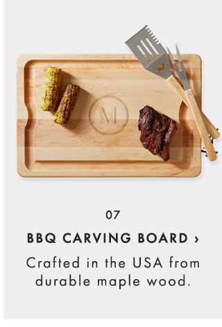 07. BBQ CARVING BOARD › Crafted in the USA from durable maple wood.