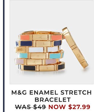 M&G ENAMEL STRETCH BRACELET - WAS $49 - NOW $27.99