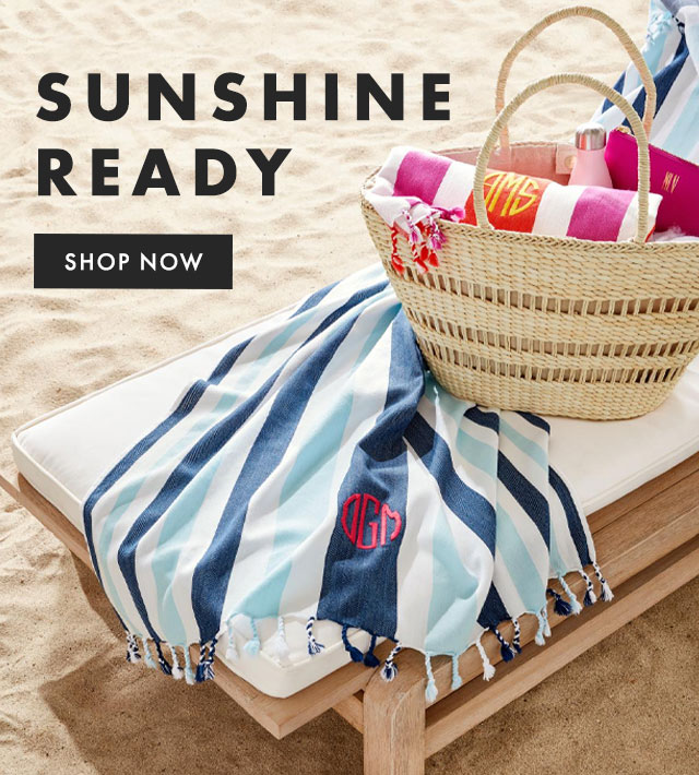 SUNSHINE READY - SHOP NOW