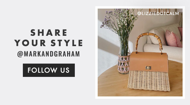 SHARE YOUR STYLE - @MARKANDGRAHAM - FOLLOW US
