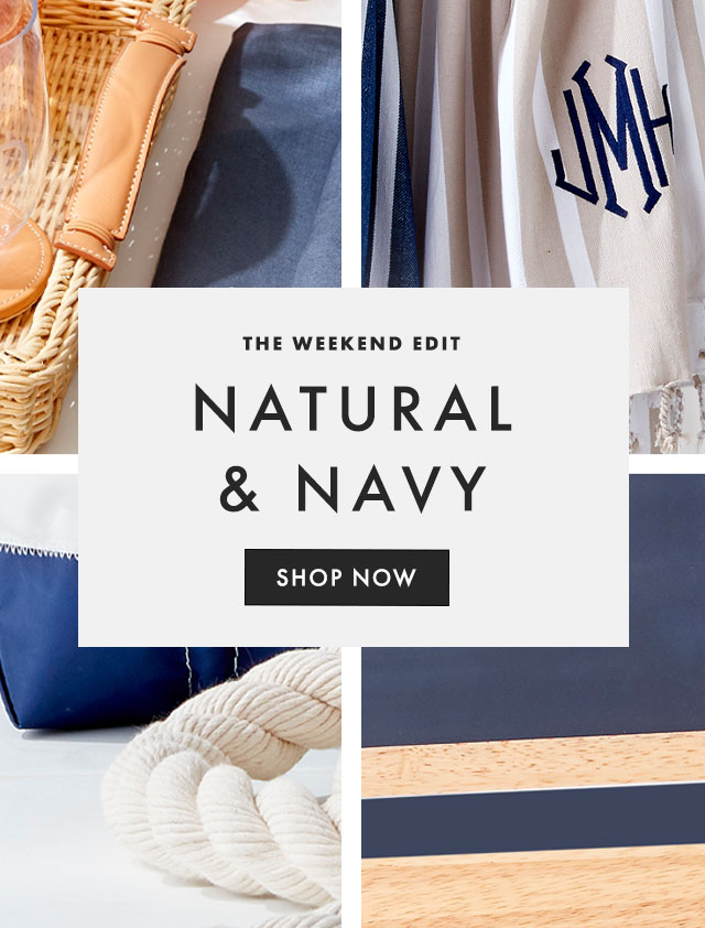 THE WEEKEND EDIT - NATURAL & NAVY - SHOP NOW