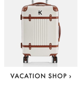 VACATION SHOP ›