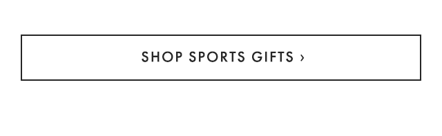 SHOP SPORTS GIFTS ›