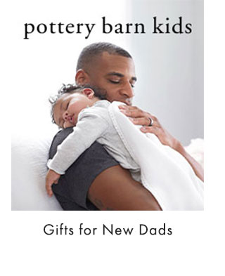 pottery barn kids - Gifts for New Dads