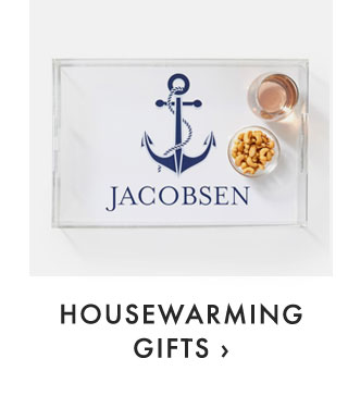 HOUSEWARMING GIFTS ›
