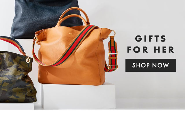 GIFTS FOR HER - SHOP NOW