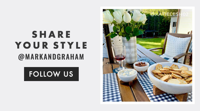 SHARE YOUR STYLE - @MARKANDGRAHAM - FOLLOW US
