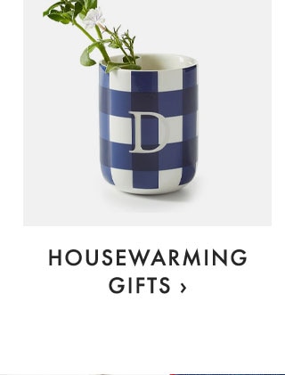 HOUSEWARMING GIFTS ›
