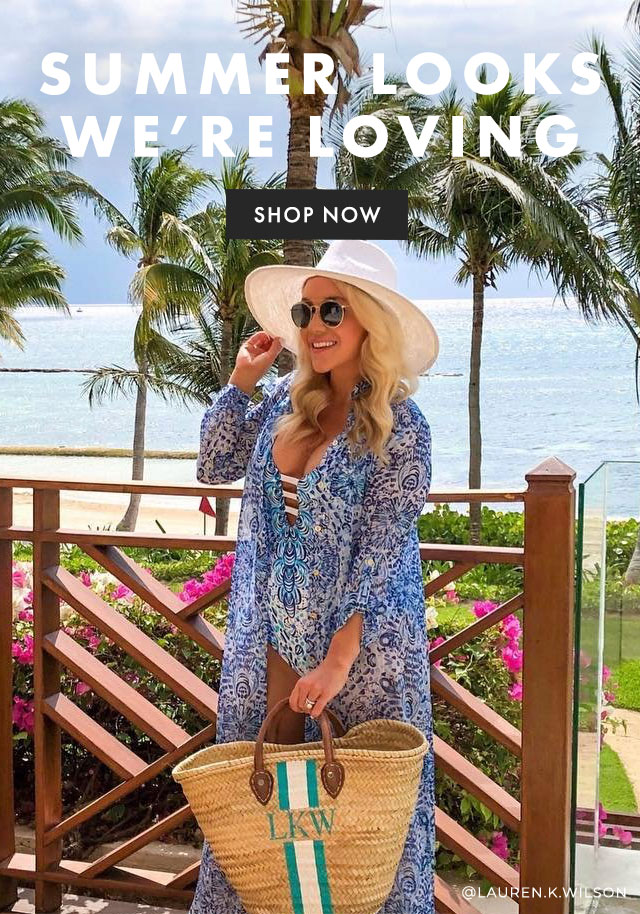 SUMMER LOOKS WE’RE LOVING - SHOP NOW