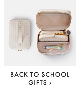 BACK TO SCHOOL GIFTS ›