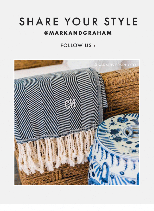 SHARE YOUR STYLE - @MARKANDGRAHAM - FOLLOW US
