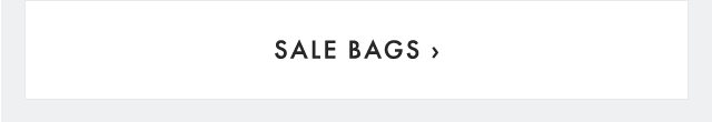 SALE BAGS ›