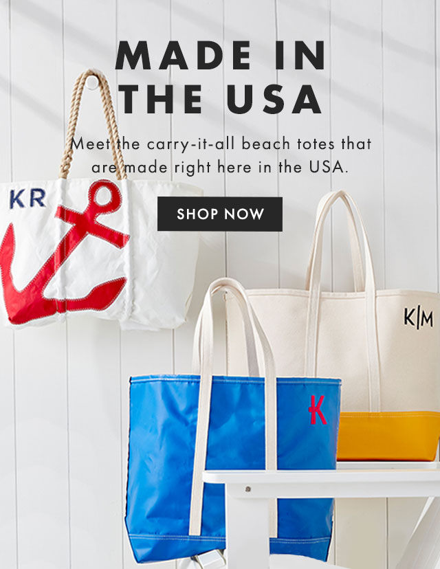 MADE IN THE USA - Meet the carry-it-all beach totes that are made right here in the USA. - SHOP NOW