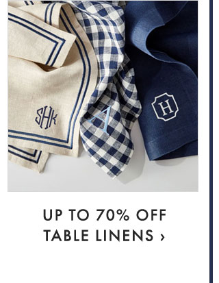 UP TO 70% OFF TABLE LINENS ›