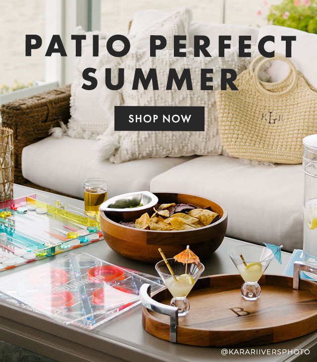 PATIO PERFECT SUMMER - SHOP NOW